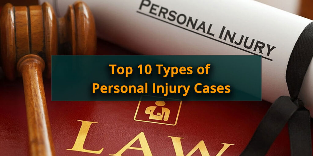 Top-10-Types-of-Personal-Injury-Cases