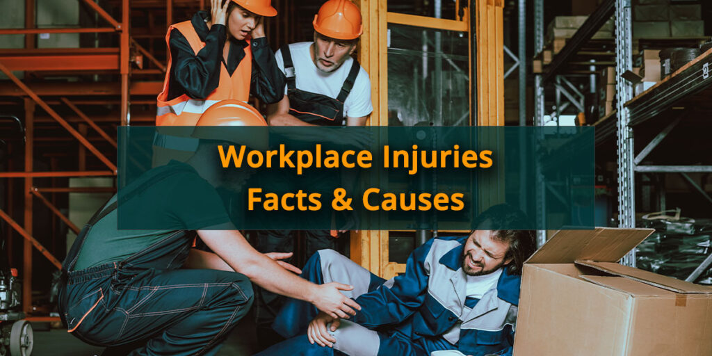 Workplace-Injuries-Facts-&-Causes