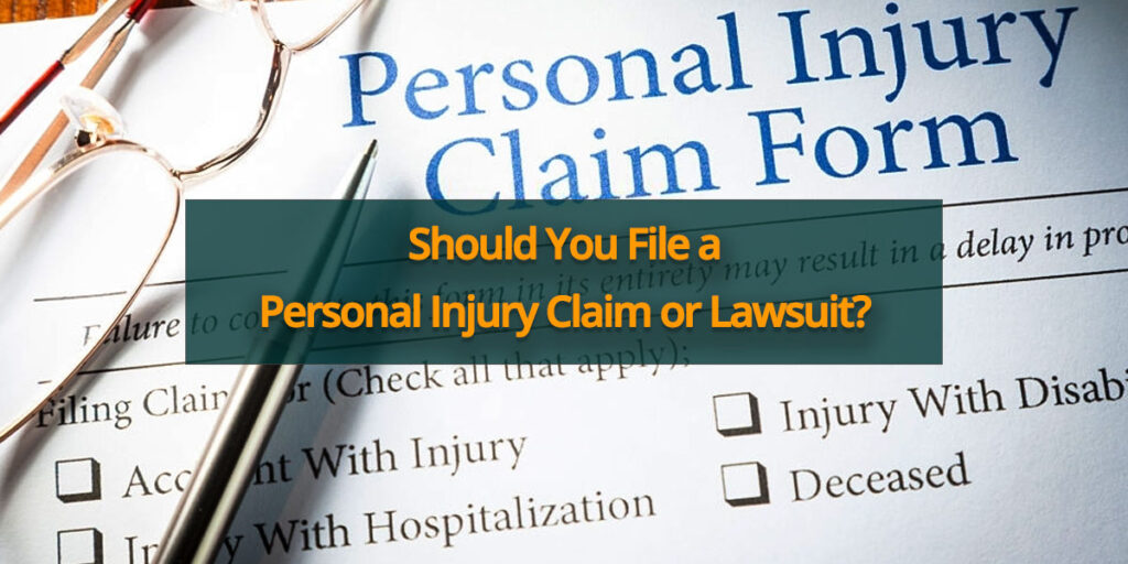 Personal Injury Claim or Lawsuit