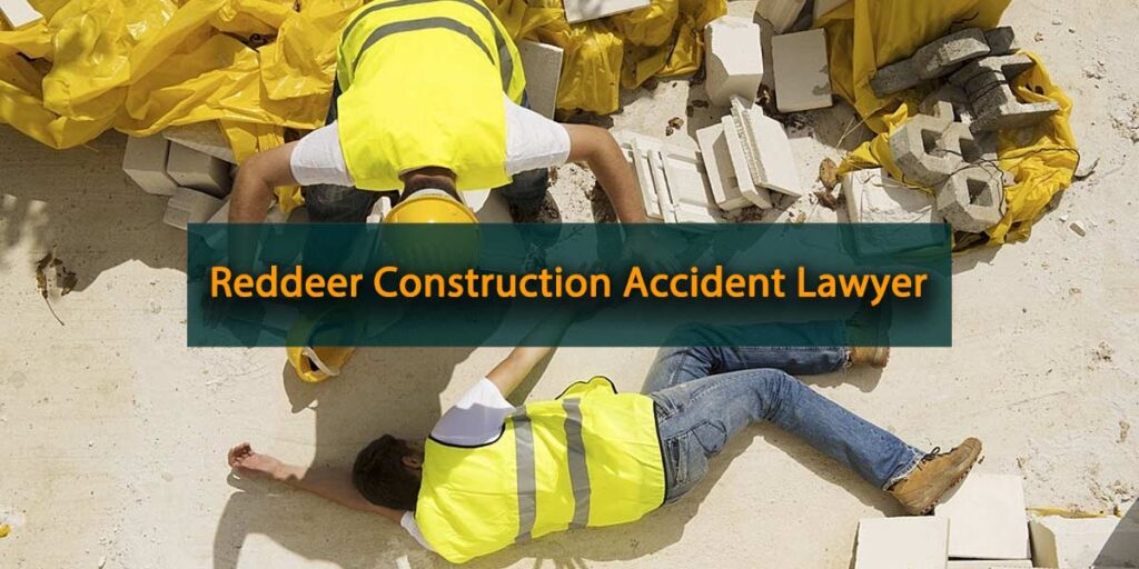 Reddeer Construction Accident Lawyer