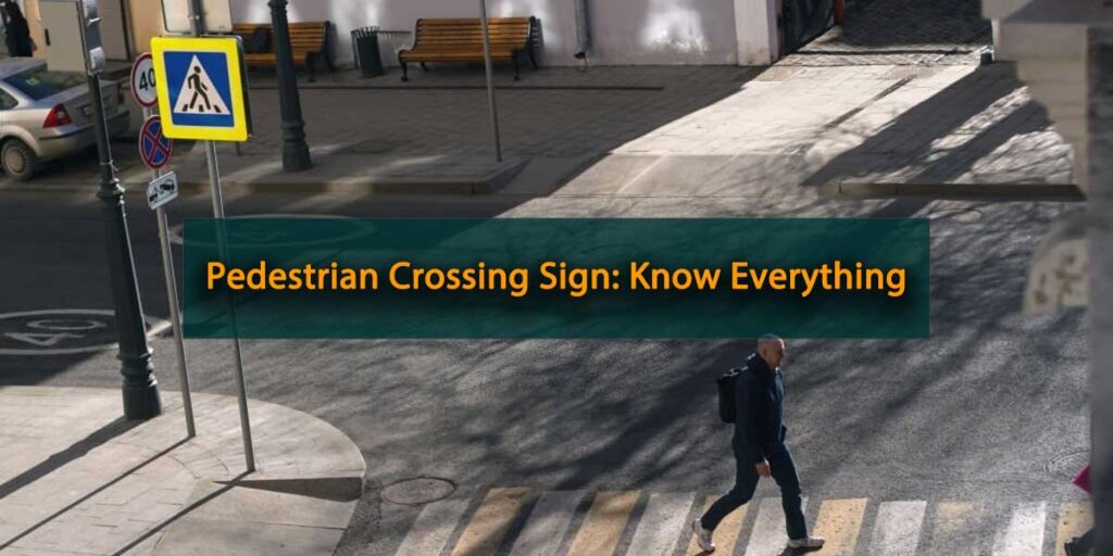 Pedestrian Crossing Sign Featured Image