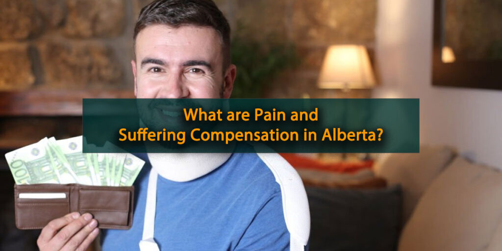 What are Pain and Suffering Compensation in Alberta Featured Image