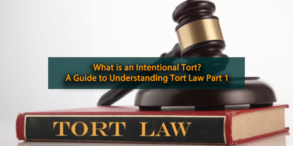 What is an Intentional Tort Featured Image